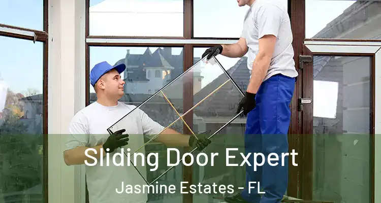  Sliding Door Expert Jasmine Estates - FL
